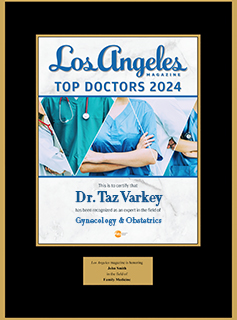 Dr Taz Varkey Top Doctors 2024 Award Winner Obstetrics & Gynecology Los Angeles Magazine